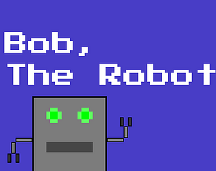 Bob, The Robot preview